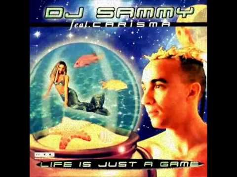DJ SAMMY FEAT. CARISMA - Life Is Just a Game (12" Club Mix) 1996