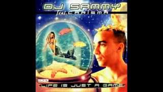 DJ SAMMY FEAT. CARISMA - Life Is Just a Game (12&quot; Club Mix) 1996