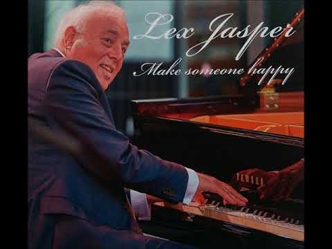 Lex Jasper  - Make Someone Happy  - 02  - You Are There