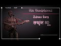 Rumal 8D Song Assamese Zubeen GargUse Headphones For Better Experience