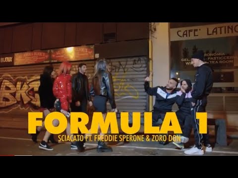 SCIACATO FORMULA 1 FEAT. FREDDIE SPERONE E ZORO DON