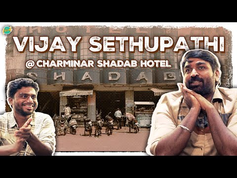 SNEAKING VIJAY SETHUPATHI INTO CHARMINAR SHADAB HOTEL #ChaiBisketFood