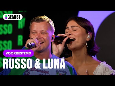 LUNA en Russo zingen Voorbestemd live! | 538 Gemist