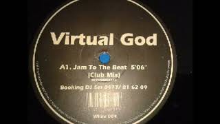 Virtual God - Jam To The Beat (Rimboe Mix) 2001