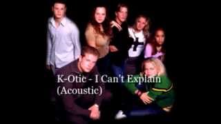 K-Otic - I Can&#39;t Explain (Down Under Acoustic)