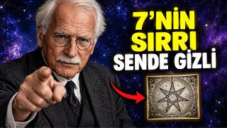7 Sayısı Neden Her Kültürde Kutsal? Jung’un Cevabı Seni Şaşırtacak