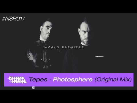 Tepes - Photosphere [Cut From NSR017] WORLD PREMIERE