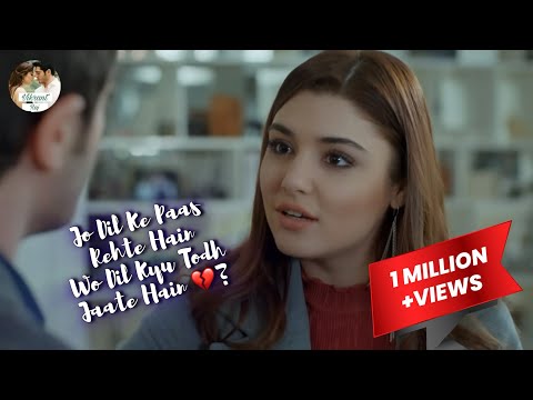 Ye Mumkin Toh Nahi | Jo Dil Ne Chaha Tha Wo Mil Jaaye | Hayat and Murat❤