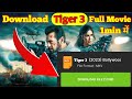 Tiger 3 Full Movie 1 Min में Download करे How To Download Full Movie Tiger 3