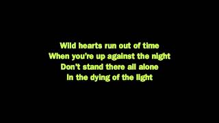 Wild hearts run out of time