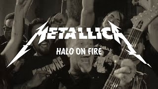 Metallica - Halo on Fire Lyrics