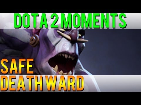 Dota 2 Moments - Safe Death Ward