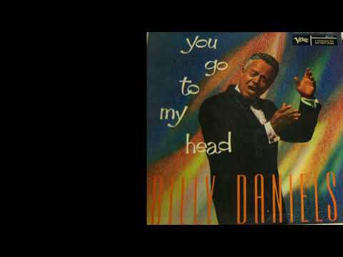 Billy Daniels – You Go To My Head