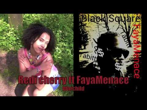 Redi Cherry ft FayaMenace (Black Square)