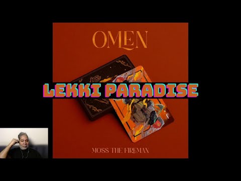 Moss the Fireman ft Barely any hook - Lekki Paradise reaction