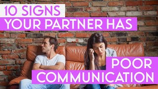 10 Signs Your Partner Has Poor Communication Skills & How To Work On It