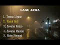 LAGU JAWA TRESNO LIYANE RASAH BALI SEWATES KONCO SEWATES MANTAN RAISO NGAPUSI