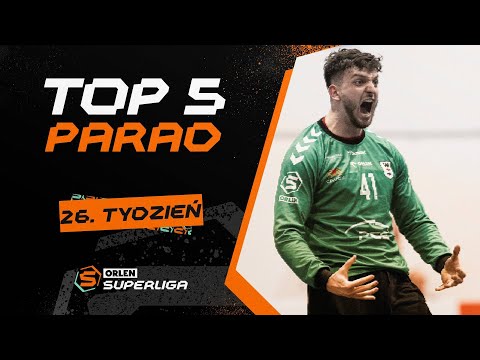 ORLEN Superliga: TOP 5 PARAD - 26. tydzień [2024/2025]