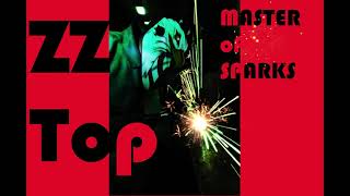 Master of Sparks - ZZ Top [1973] R.I.P. Dusty Hill