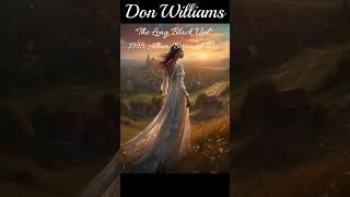 💘The Long Black Veil💘Don Williams #shorts @Chantertracks #donwilliamssongs #country