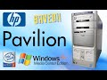 HP Pavilion Windows XP Media Center Edition From 2006