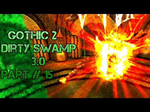 🔴Adanos spricht zu MIR! Ray der VERRÄTER!  Gothic 2 Dirty Swamp 3.0 Part #15 🔴 Stream