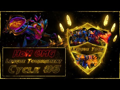 HoN OMG League Tournament ~ Cycle #6 - Day 2 ~ Semi Finals + Finals