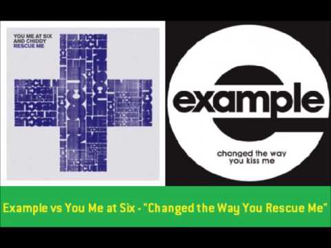 Example vs You Me at Six - "Changed the Way You Rescue Me"