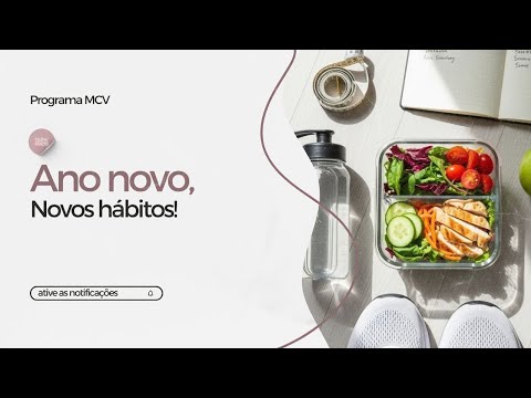 Ano novo, novos hábitos - Programa Mulher Cheia de Vida - Ep. 188