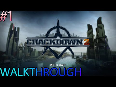 Crackdown 2 || Walkthrough #1 (No Commentary)