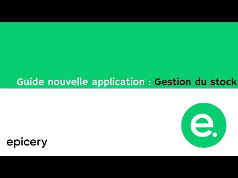 Tutoriel commerçants epicery: Gestion du stock