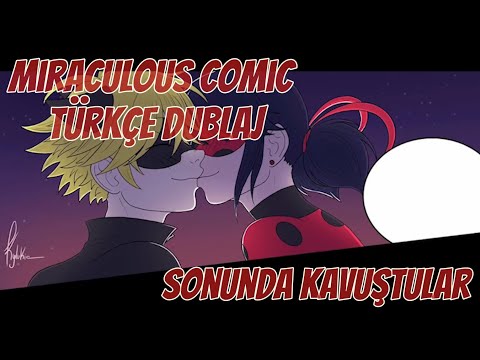 Miraculous Comic Türkçe dublaj (Sonunda Kavuştular)