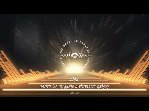 DMX - Party UP (RAKURS & EwellicK Remix) #tbfmusiclibrary #electrohouse