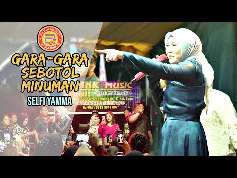 Gara-Gara Sebotol Minuman - Selfi Yamma ft. DJ Bhucekz | ALINK MUSIC SAMARINDA