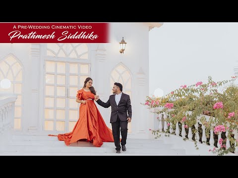 Siddhika Prathmesh | Pre Wedding | cinematic video | Moments By RJ
