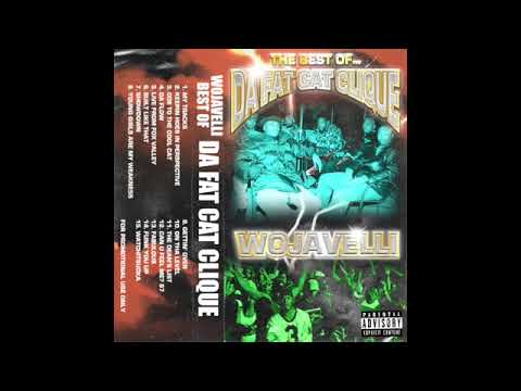 Best of Da Fat Cat Clique Full Mixtape by Wojavelli