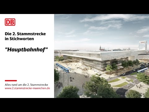 Stichworte zur 2. Stammstrecke: „Station Hauptbahnhof“