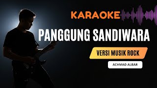 Download lagu Panggung Sandiwara – Achmad Albar & Ucok Harahap | Karaoke Rock Full Lirik Tanpa Vokal mp3