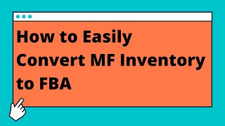 How to Change Amazon Merchant Fulfilled Inventory to FBA