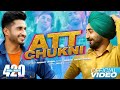 Att Chukni Jassie Gill Ranjit Bawa Mr Mrs 420 Returns Punjabi New Songs 2019 Lokdhun