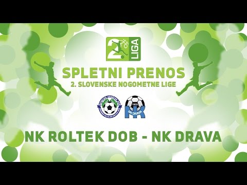 NK Roltek Dob - NK Drava