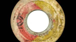 SUGAR MINOTT - Is it true + version (1975 Forward)