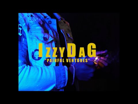 IzzyDaG- Painful Ventures [Shot by Chosen1films]