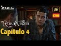 Rosa Negra Capítulo 4 HD En Español