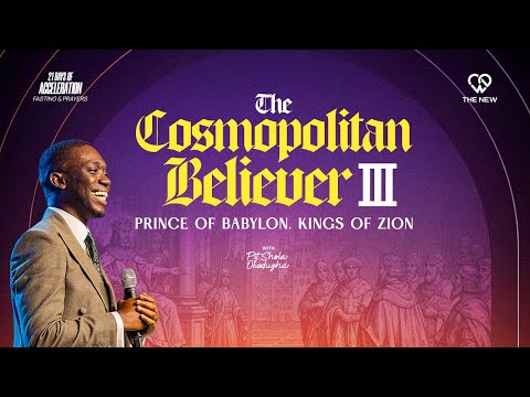 The Cosmopolitan Believer III | Pst. Shola Okodugha
