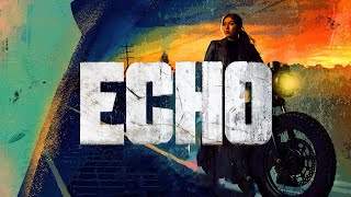 Echo.S01 (2024) - opening titles