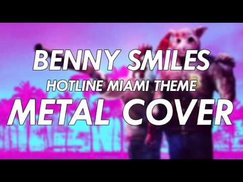 Benny Smiles - Hotline Miami Theme Metal Cover