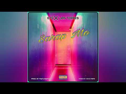 Ets, Lian Torres - Sarap Mo