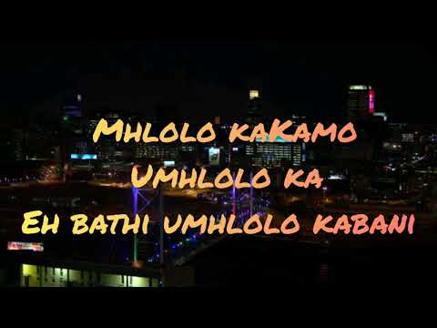 Kamo Mphela & Masterpiece YVK - UMHLOLO [Lyrics]
