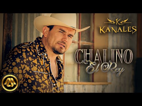 Kanales - Chalino el Rey (Video Oficial)
